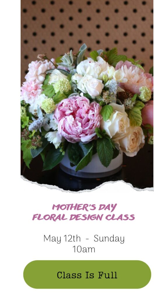 Mother's Day Floral Design Class in Snohomish Washington
