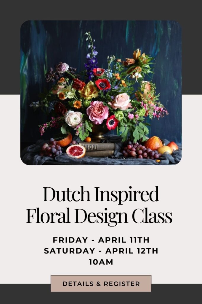 floral design class inspired by the Dutch Master Painters