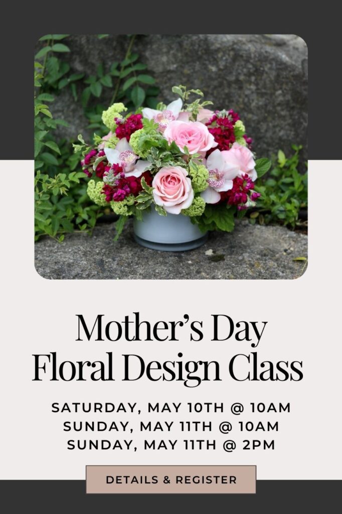 floral design class for mother's day in snohomish seattle bellevue washington