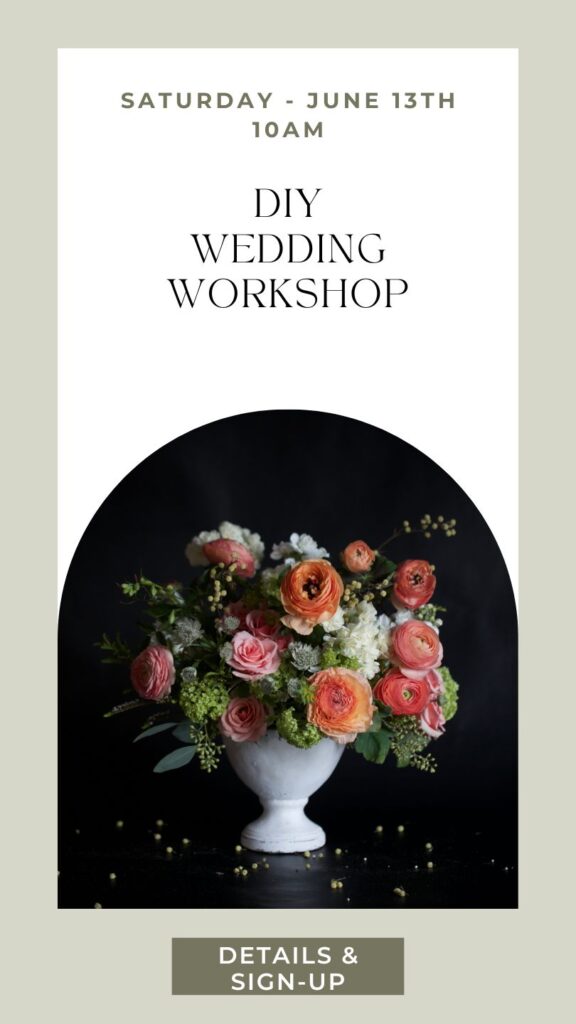 Do It Yourself Wedding Flowers - floral design class in Snohomish Washington