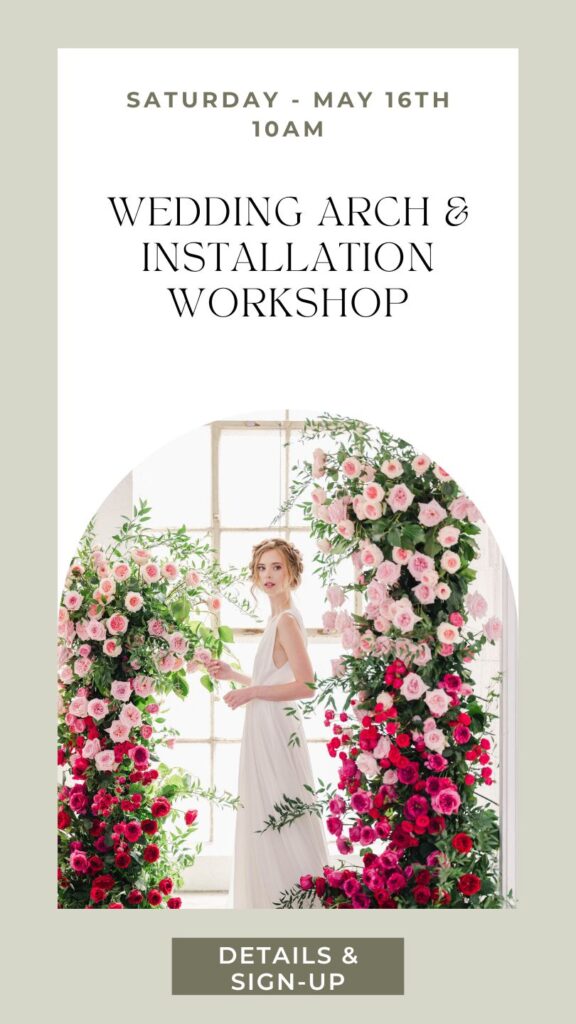 Wedding Ceremony Arch & Installation Floral Design Workshop in Snohomish Washington State Seattle Florist