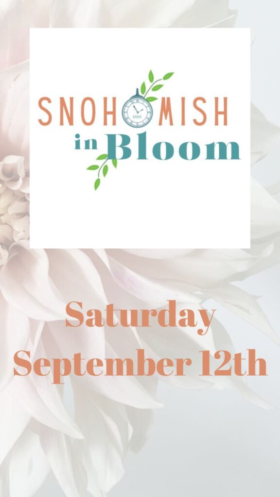 Snohomish In Bloom, a flower affaire event